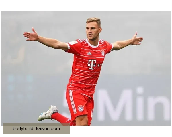 基米希中场统治力持续提升，助力球队奋战新赛季