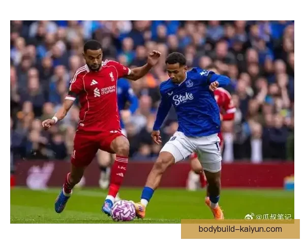 英超切尔西与利物浦状态回暖，双方近期表现值得关注